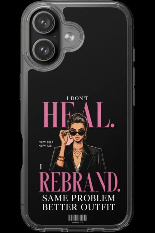 I Don’t Heal, I Rebrand on Clear Case